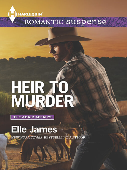 Title details for Heir to Murder by Elle James - Available